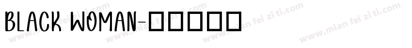 black woman字体转换